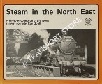 Steam in the North East - A Photo-Recollection of the 1950s' railway scene by GOULT, Ron 